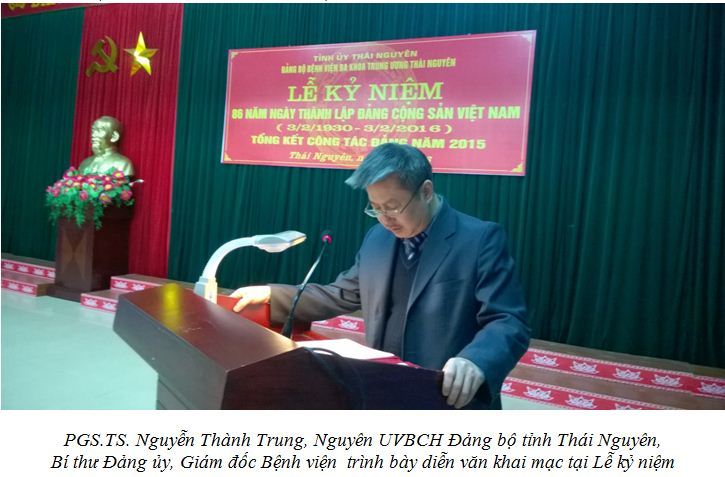 BỆNH VIỆN ĐA KHOA TRUNG ƯƠNG THÁI NGUYÊN  LONG TRỌNG TỔ CHỨC LỄ KỶ NIỆM 86 NĂM NGÀY THÀNH LẬP ĐẢNG CỘNG SẢN VIỆT NAM (03/02/1930 – 03/2/2016)